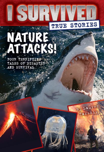 Nature Attacks! (I Survived True Stories #2) cover