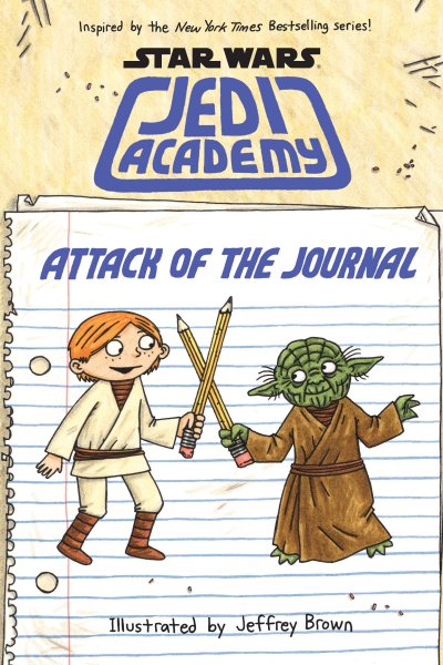 Attack of the Journal (Star Wars: Jedi Academy) cover