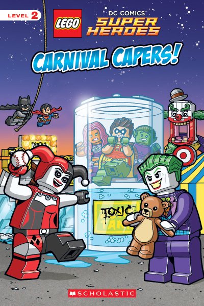 Carnival Capers! (LEGO DC Super Heroes: Reader) cover