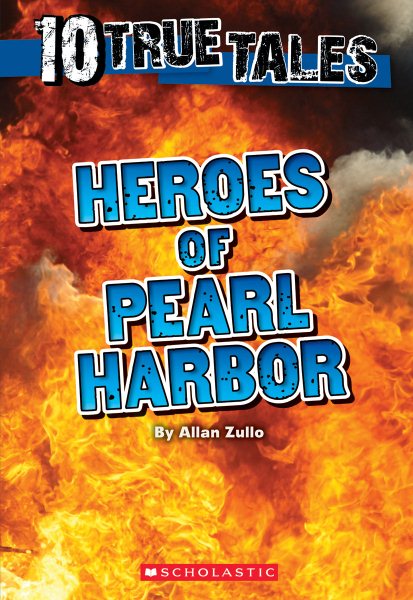 Heroes of Pearl Harbor (Ten True Tales) cover