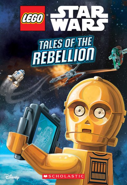Tales of the Rebellion (LEGO Star Wars: Chapter Book) (3) cover
