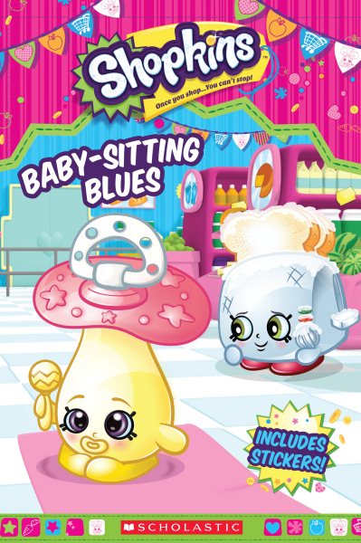Baby-Sitting Blues Reader with Stickers (Shopkins) cover