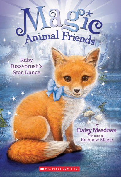 Ruby Fuzzybrush's Star Dance (Magic Animal Friends #7) (7) cover