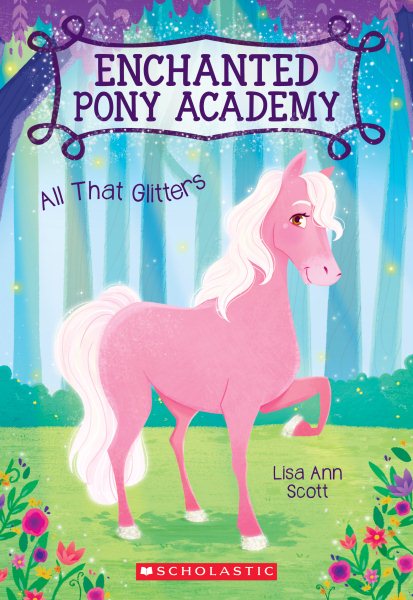 All That Glitters (Enchanted Pony Academy #1) (1) cover