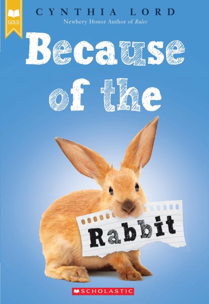 Because of the Rabbit (Scholastic Gold) cover