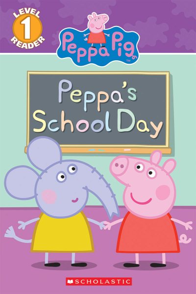 First Day of School (Peppa Pig Reader) cover