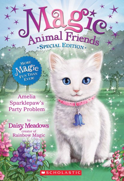 Amelia Sparklepaw's Party Problem (Magic Animal Friends: Special Edition) cover