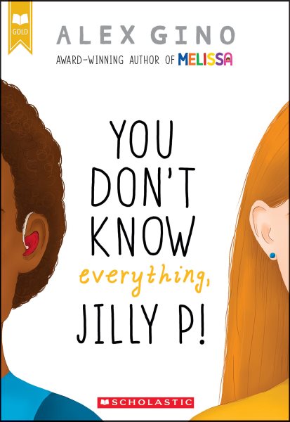 You Don't Know Everything, Jilly P! (Scholastic Gold) cover