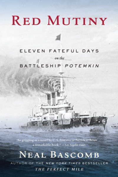 Red Mutiny: Eleven Fateful Days on the Battleship Potemkin cover