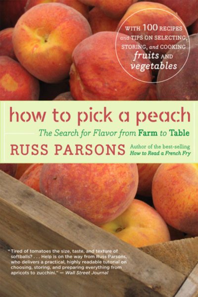 How to Pick a Peach: The Search for Flavor from Farm to Table cover