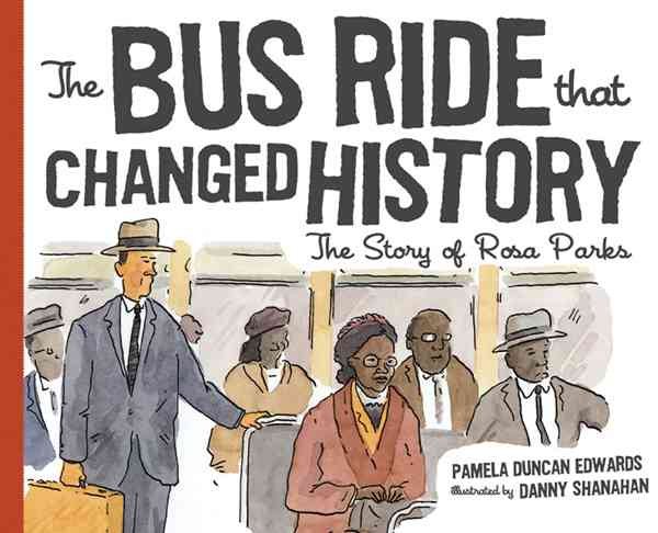 The Bus Ride that Changed History cover