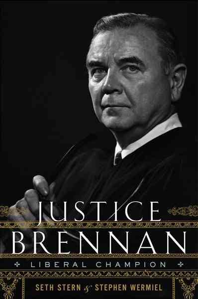 Justice Brennan: Liberal Champion cover