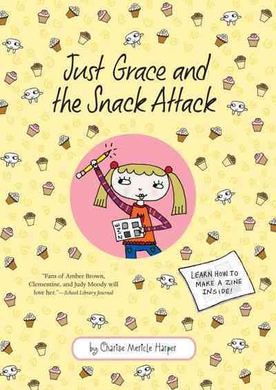 Just Grace and the Snack Attack cover