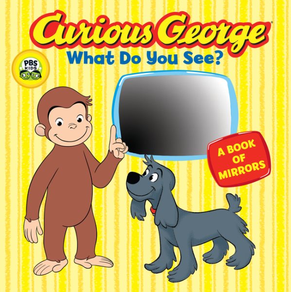 Curious George What Do You See? (CGTV Board Book) cover