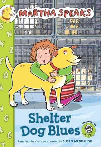 Shelter Dog Blues (Martha Speaks Chapter Books) cover