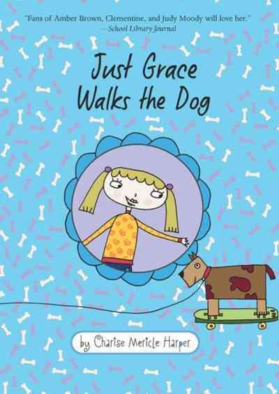 Just Grace Walks the Dog (The Just Grace Series) (The Just Grace Series, 3) cover