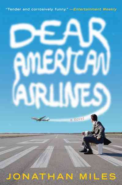 Dear American Airlines: A Novel cover