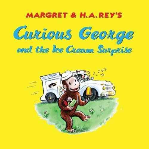 Curious George And The Ice Cream Surprise cover