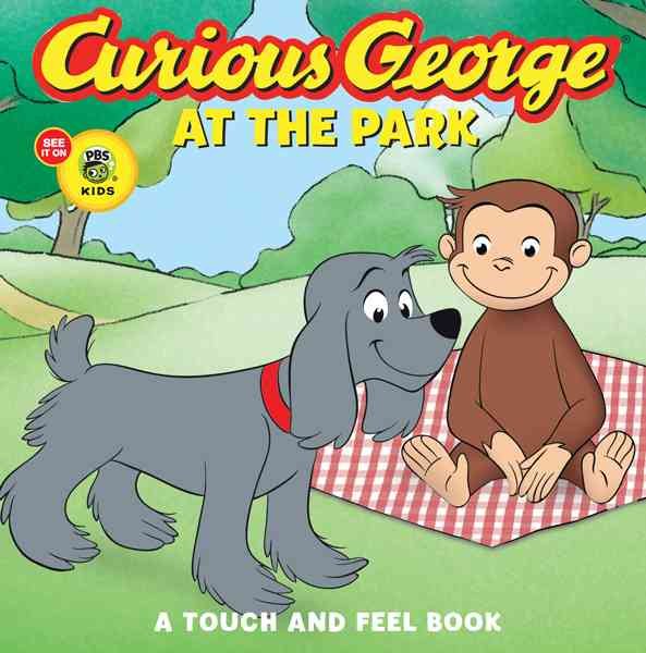 Curious George at the Park (CGTV Touch-and-Feel Board Book) cover