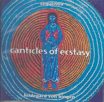 Von Bingen: Canticles of Ecstasy cover