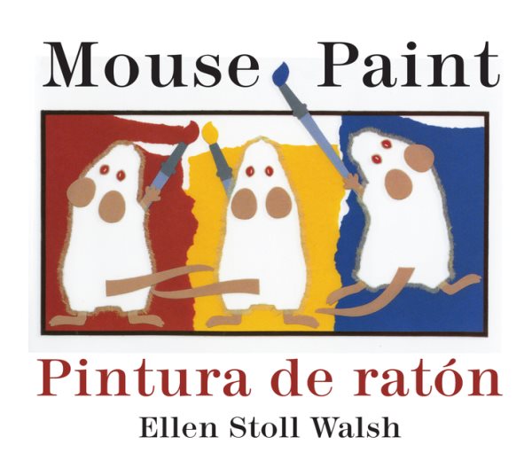 Mouse Paint/Pintura de raton Board Book: Bilingual English-Spanish cover
