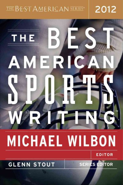 The Best American Sports Writing 2012 (The Best American Series ®) cover