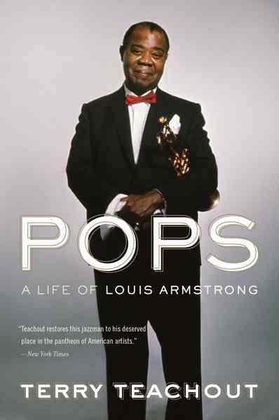 Pops: A Life of Louis Armstrong cover