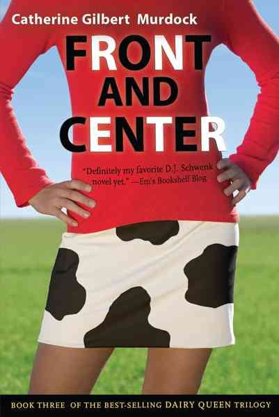 Front And Center (Dairy Queen Trilogy) cover