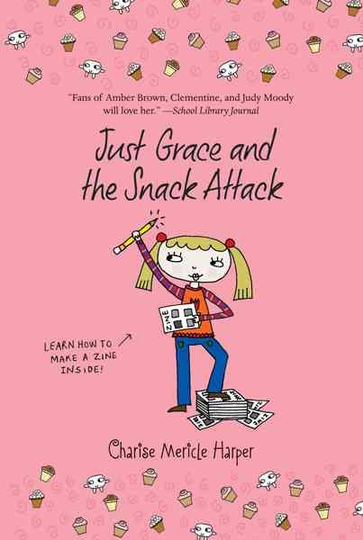 Just Grace and the Snack Attack (The Just Grace Series) cover