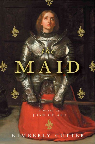 The Maid: A Novel of Joan of Arc cover