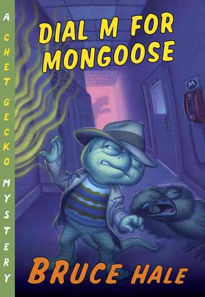 Dial M for Mongoose: A Chet Gecko Mystery cover