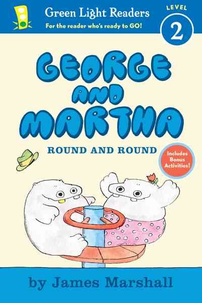 George And Martha: Round And Round Early Reader (Green Light Readers Level 2) cover