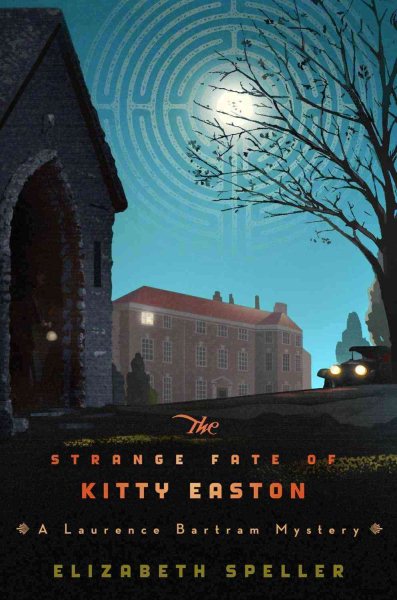 The Strange Fate of Kitty Easton (Laurence Bartram Mysteries) cover
