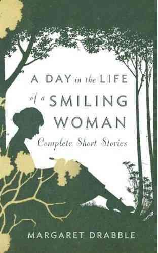 A Day in the Life of a Smiling Woman: Complete Short Stories cover