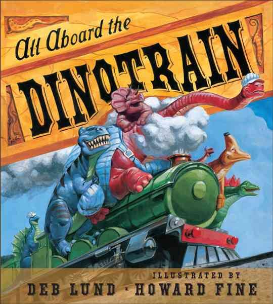 All Aboard the Dinotrain board book cover