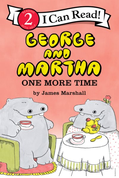 George and Martha: One More Time Early Reader cover