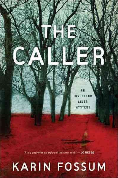 The Caller: An Inspector Sejer Mystery (Inspector Sejer Mysteries) cover