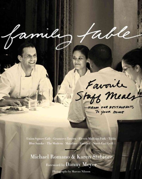 Family Table: Favorite Staff Meals from Our Restaurants to Your Home cover