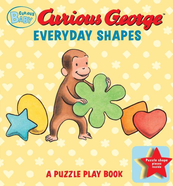 Curious Baby Everyday Shapes Puzzle Book: A Puzzle Play Book (Curious Baby Curious George) cover