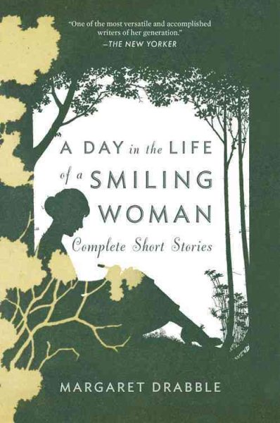 A Day In The Life Of A Smiling Woman: Complete Short Stories cover