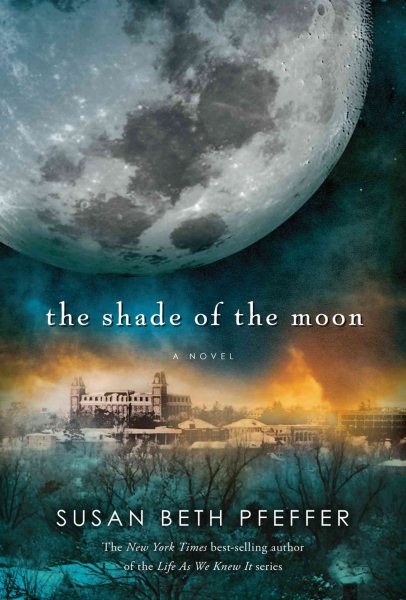 The Shade of the Moon (Life As We Knew It Series) cover