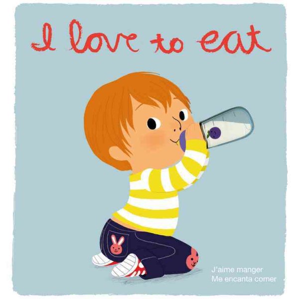 I Love to Eat: Deluxe Touch-and-Feel (Spanish and French Edition)