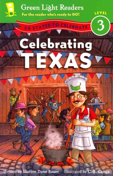 Celebrating Texas: 50 States to Celebrate (Green Light Readers Level 3) cover