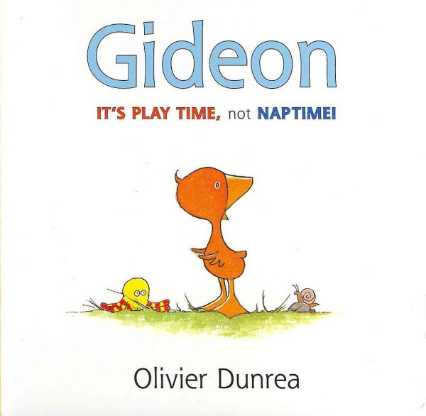 Gideon: It's Play Time, Not Naptime! (Gossie & Friends) cover