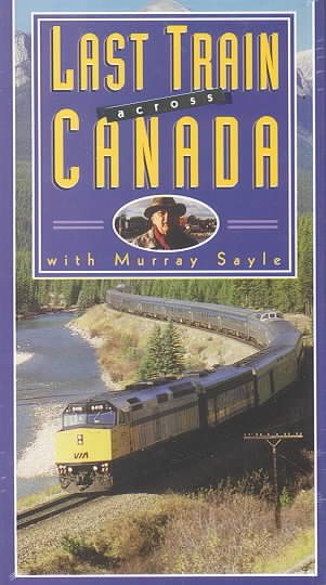 Last Train Across Canada [VHS] cover