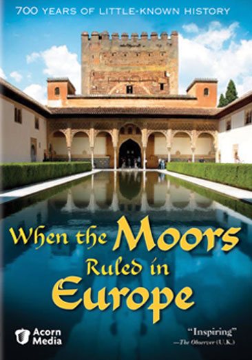 When the Moors Ruled in Europe cover