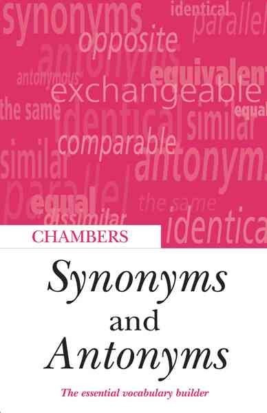 Chambers Synonyms and Antonyms cover