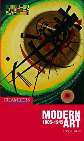Modern Art: 1905-1945 (Chambers Arts Library) cover