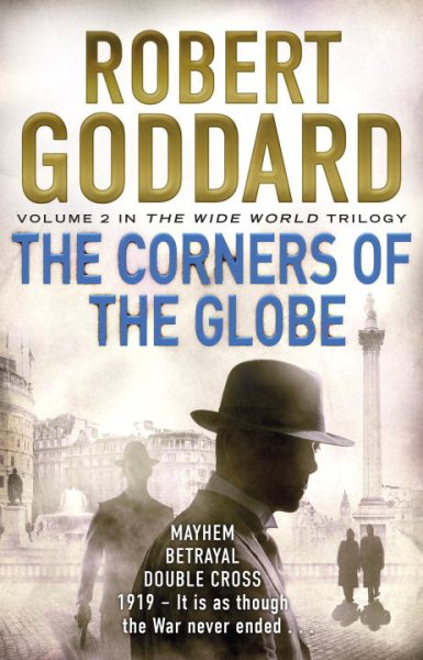 The Corners of the Globe: The Wide World - James Maxted 2 (The Wide World Trilogy) cover