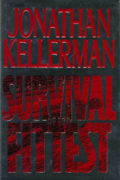 Survival Of The Fittest: (Alex Delaware Novels) cover